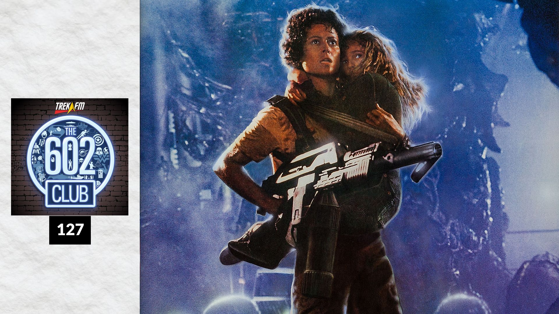 The 602 Club 127: Ripley's Revenge