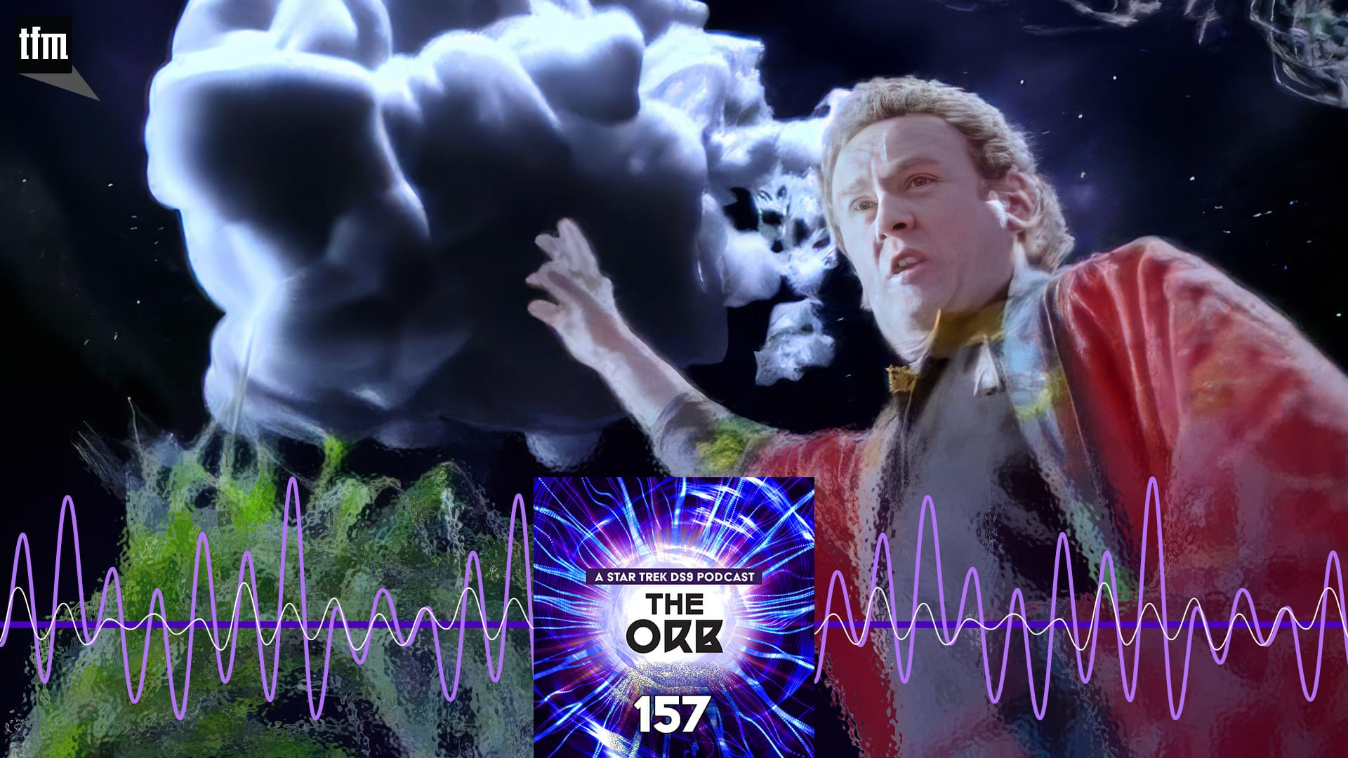 The Orb 157: Dal’Rok Has Left the Building