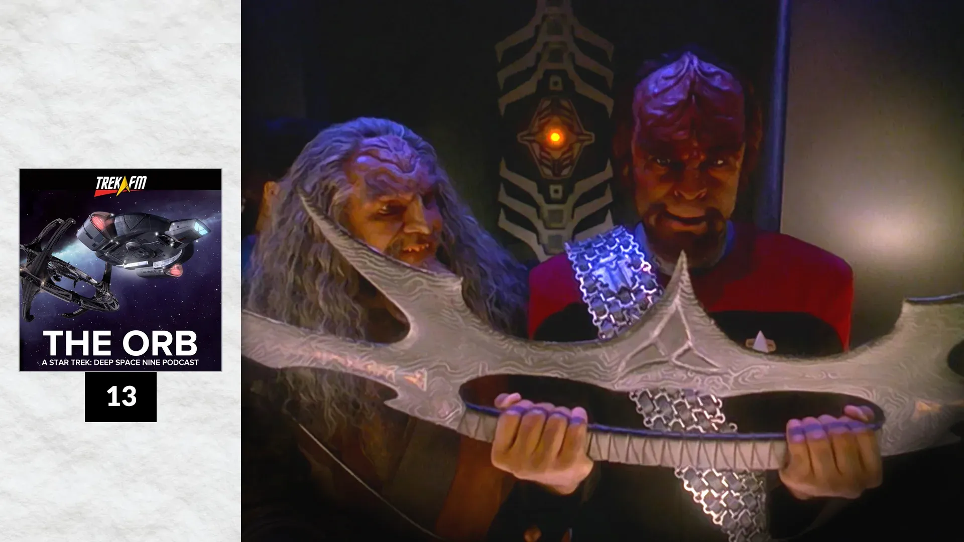 The Orb 13: One Bat'leth to Rule Them All
