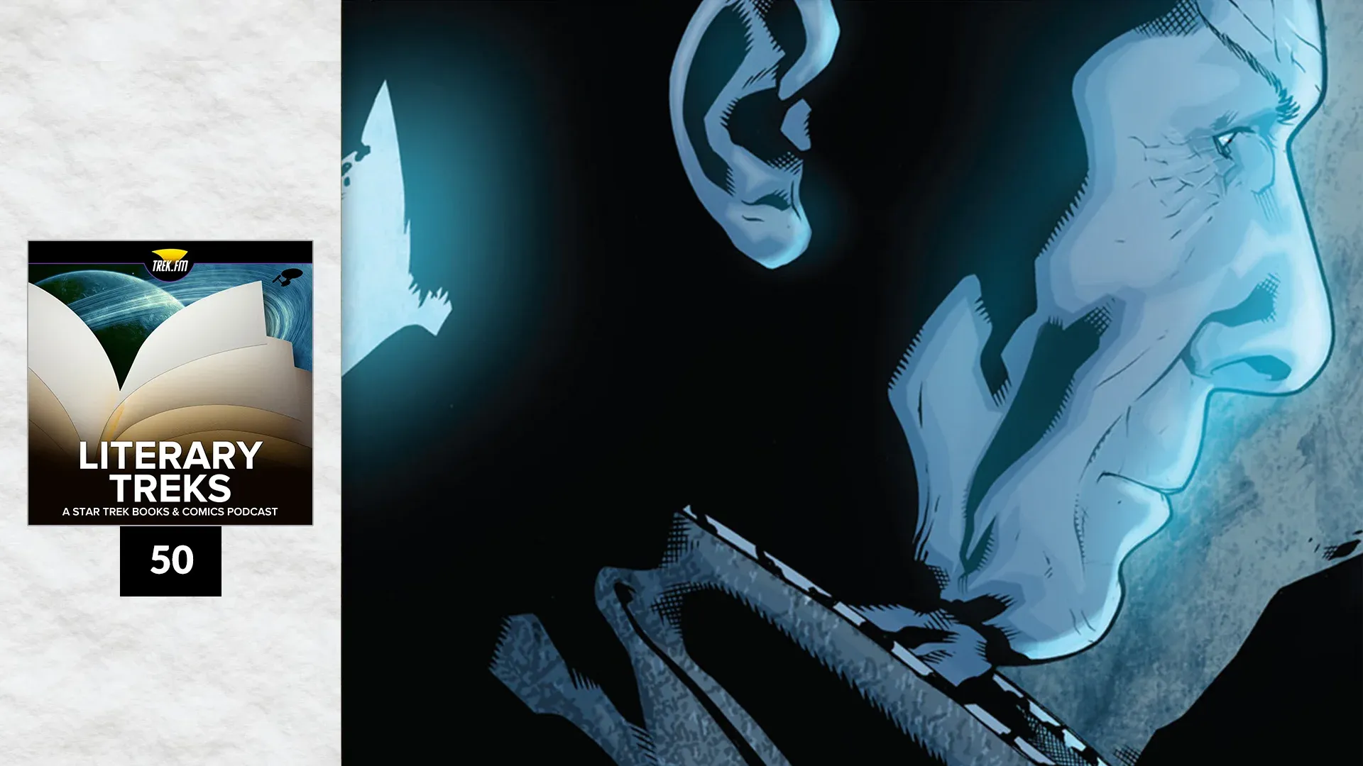 Literary Treks 50: I'll Never Get Used to a Vulcan Scolding