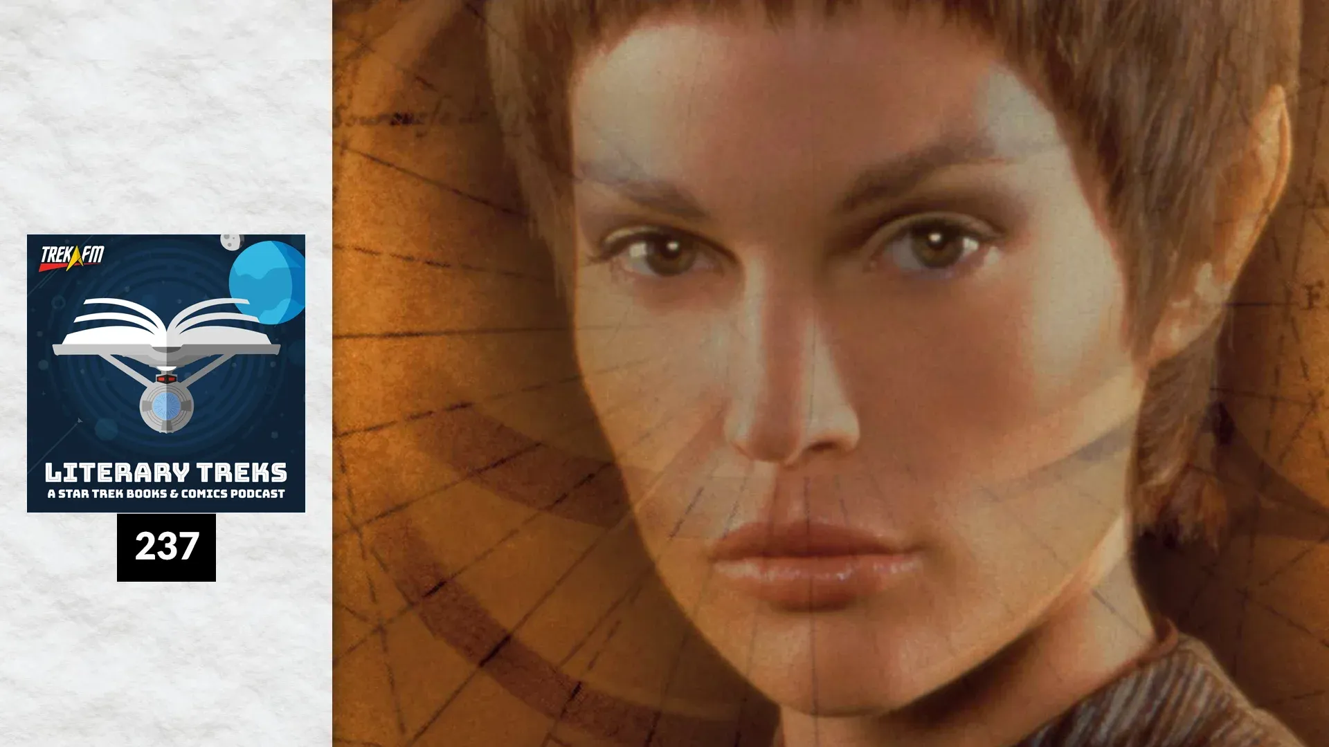 Literary Treks 237: It's Like a Reverse "These Are the Voyages"