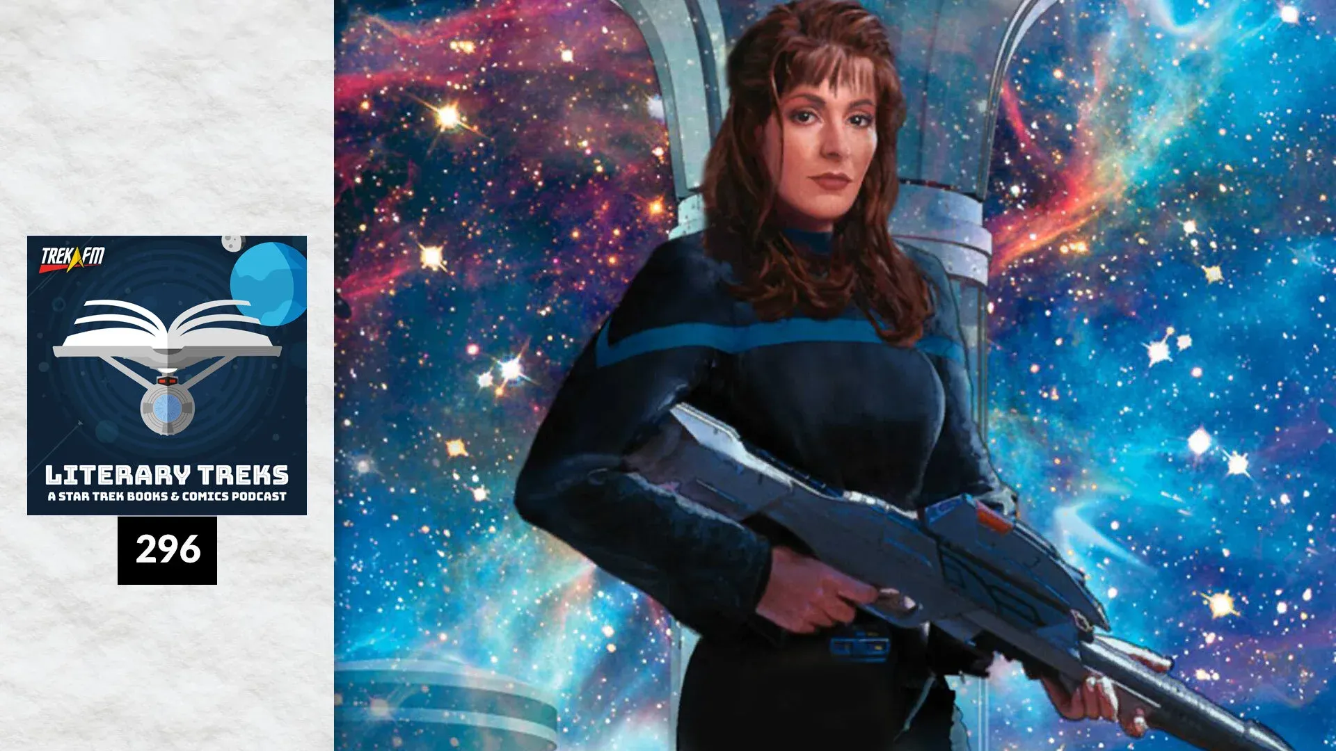 Literary Treks 296: Attack of the 50 ft. Betazoid!