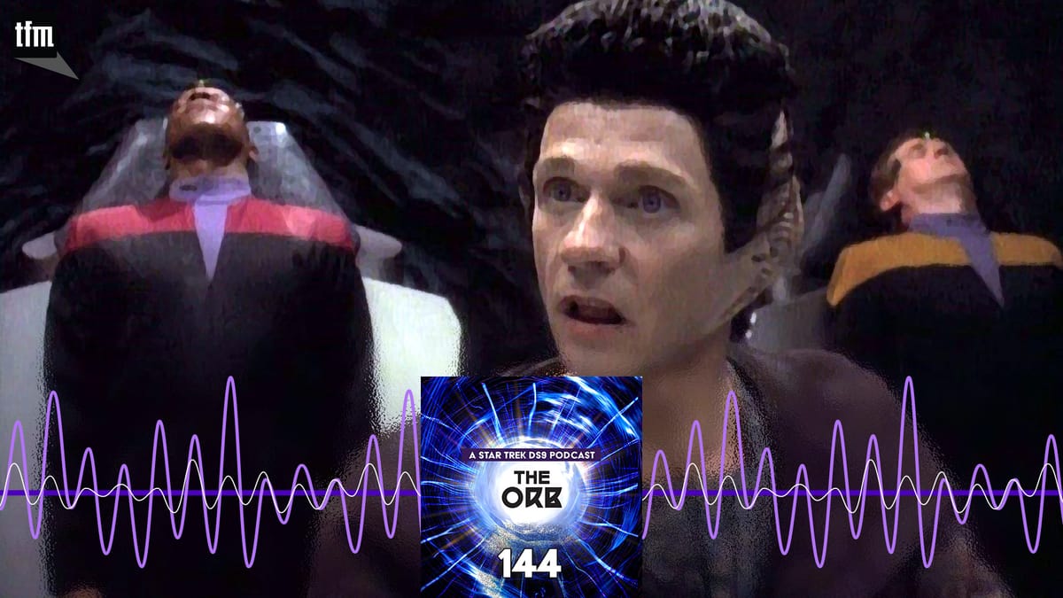The Orb 144: How Gullible Is the Federation? Post feature image