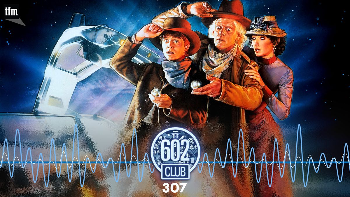 The 602 Club 307: Don't Turn Around Post feature image