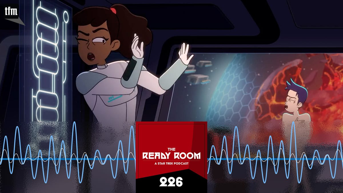 The Ready Room 226: Waiting Naked in a Shuttlepod Post feature image