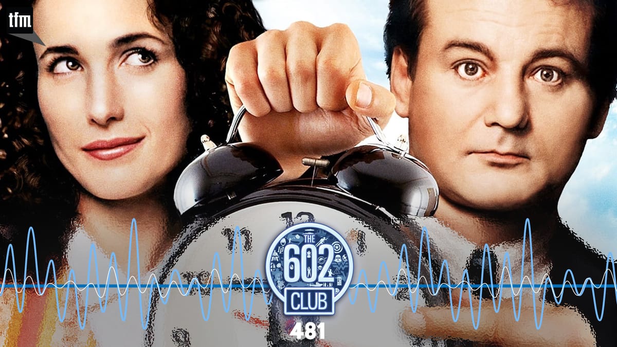 The 602 Club 481: Nope, Rewind Post feature image